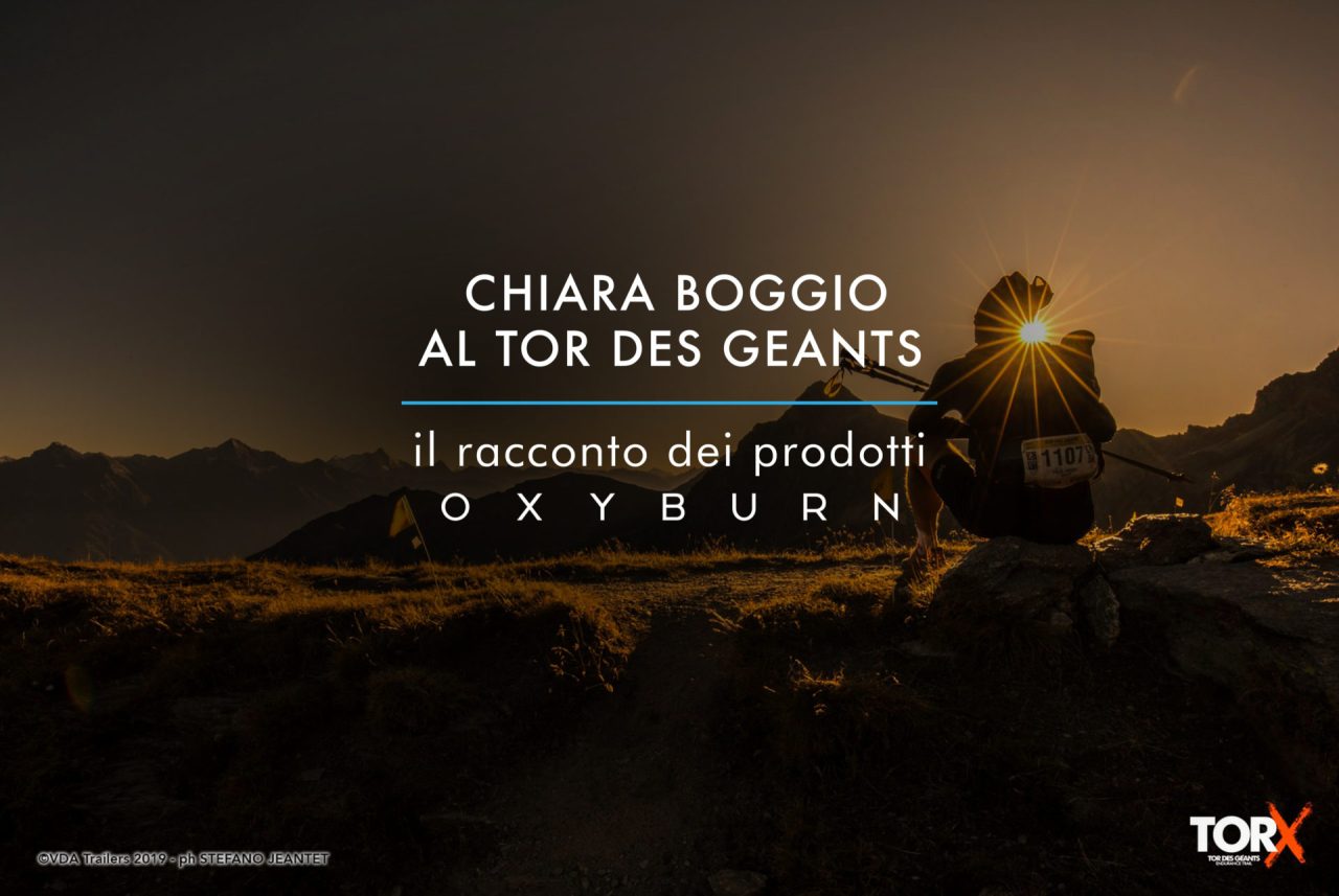 Tor Des Geants: Chiara Boggio parla dei prodotti Oxyburn